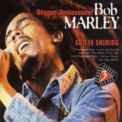 Reggae Ambassador: Sun Is Shining by Bob Marley [CD]