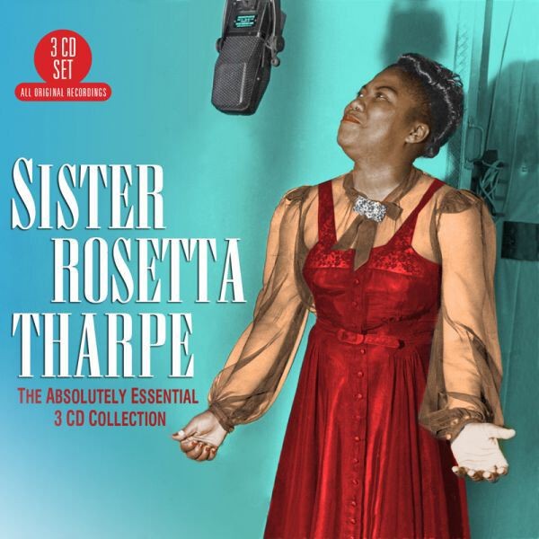 Sister Rosetta Tharpe - The Absolutely Essential Collection (Big 3) 3CD Album
