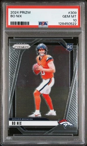 2024 Prizm Bo Nix Rookie #309 Broncos PSA 10 (G)