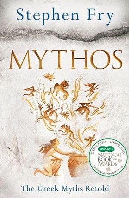 Mythos: A Retelling of the Myths of Ancient Greece by Fry, Stephen Book The Fast