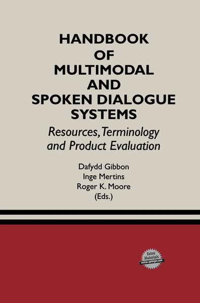 Handbook Of Multimodal And Spoken Dialogue Systems Dafydd Gibbon (U. A.) Buch-image