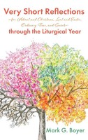 Mark G. Boyer | Very Short Reflections-For Advent And Christmas, Lent And...