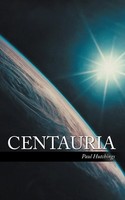 Paul Hutchings | Centauria | Taschenbuch | Englisch (2011) | Authorhouse Uk