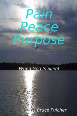 Bruce Fulcher | Pain, Peace, Purpose | Taschenbuch | Englisch (2020) | [.]