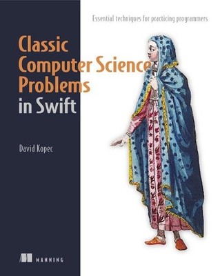 David Kopec Classic Computer Science Problems in Swift (Taschenbuch) (US IMPORT)