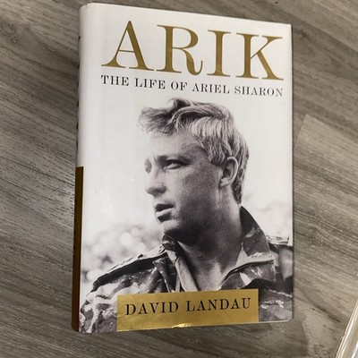 Arik: The Life of Ariel Sharon - Hardcover By Landau, David - GOOD
