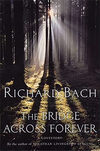The Bridge Across Forever,Richard Bach