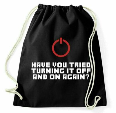 Have You Tried Turning it Off And On Turnbeutel Sportbeutel Jutebeutel Rucksack