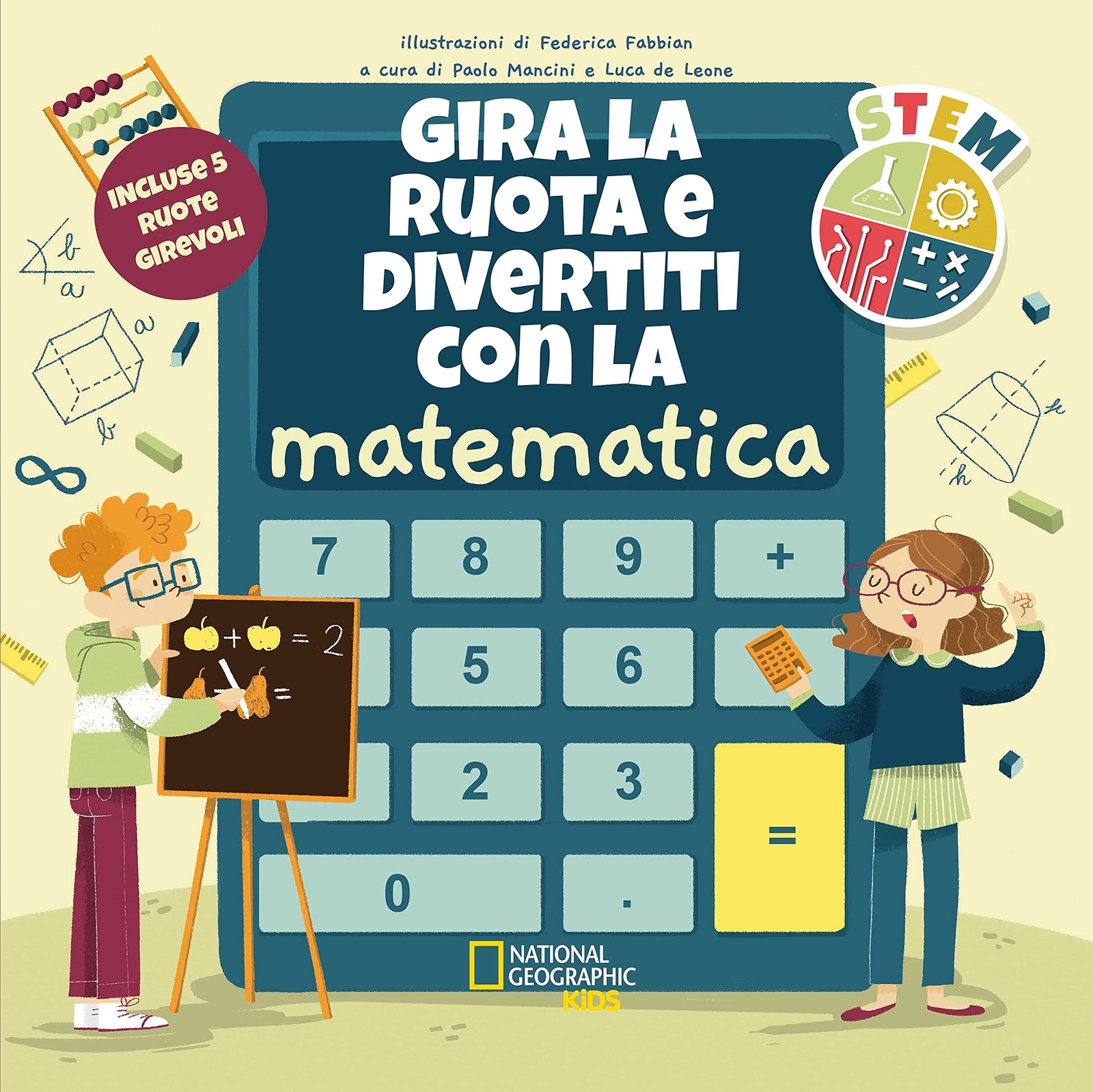 9788854047600 Gira la ruota e divertiti con la matematica. STEM. Ediz. a colori
