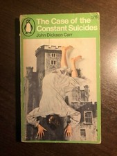 THE CASE OF THE CONSTANT SUICIDES by JOHN DICKSON CARR - PENGUIN 