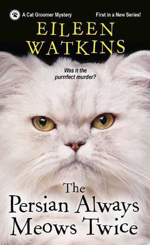 Thumbnail - Eileen Watkins The Persian Always Meows Twice (taschenbuch) Cat