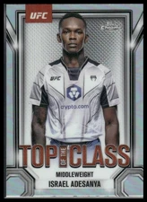 2025 Topps Chrome UFC #TTC-11 Israel Adesanya Top of the Class Refractor