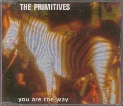 Primitives (Indie Band) You Are the Way CD UK Rca 1991 b/w sunpulse, in my dream