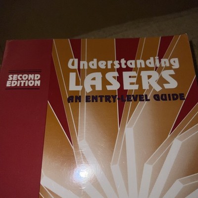 Understanding Lasers: An Entry-Level Guide Jeff Hecht, paperback Second Edit./ 