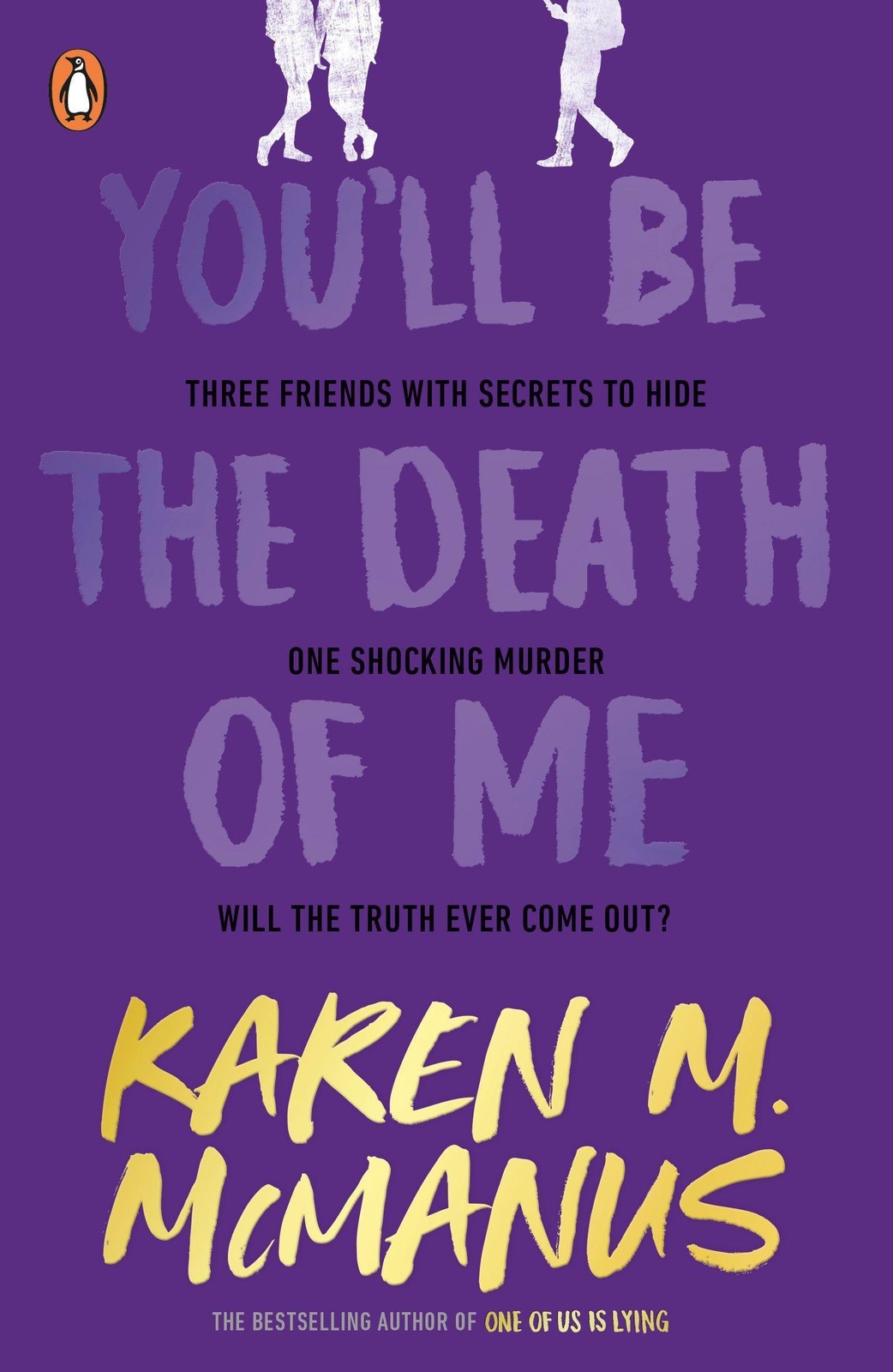 You'll Be the Death of Me Karen M. McManus