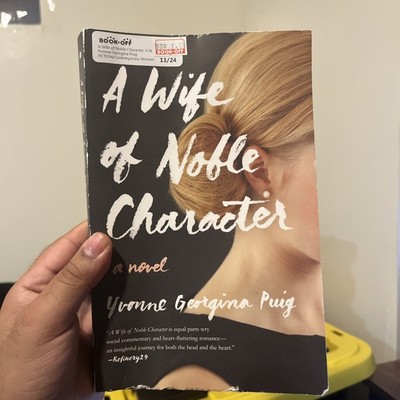 A Wife of Noble Character by Yvonne Georgina Puig Fiction Novel