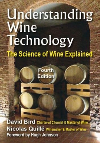 Understanding Wine Technology : A Book for the Non-Scientist That Explains ...
