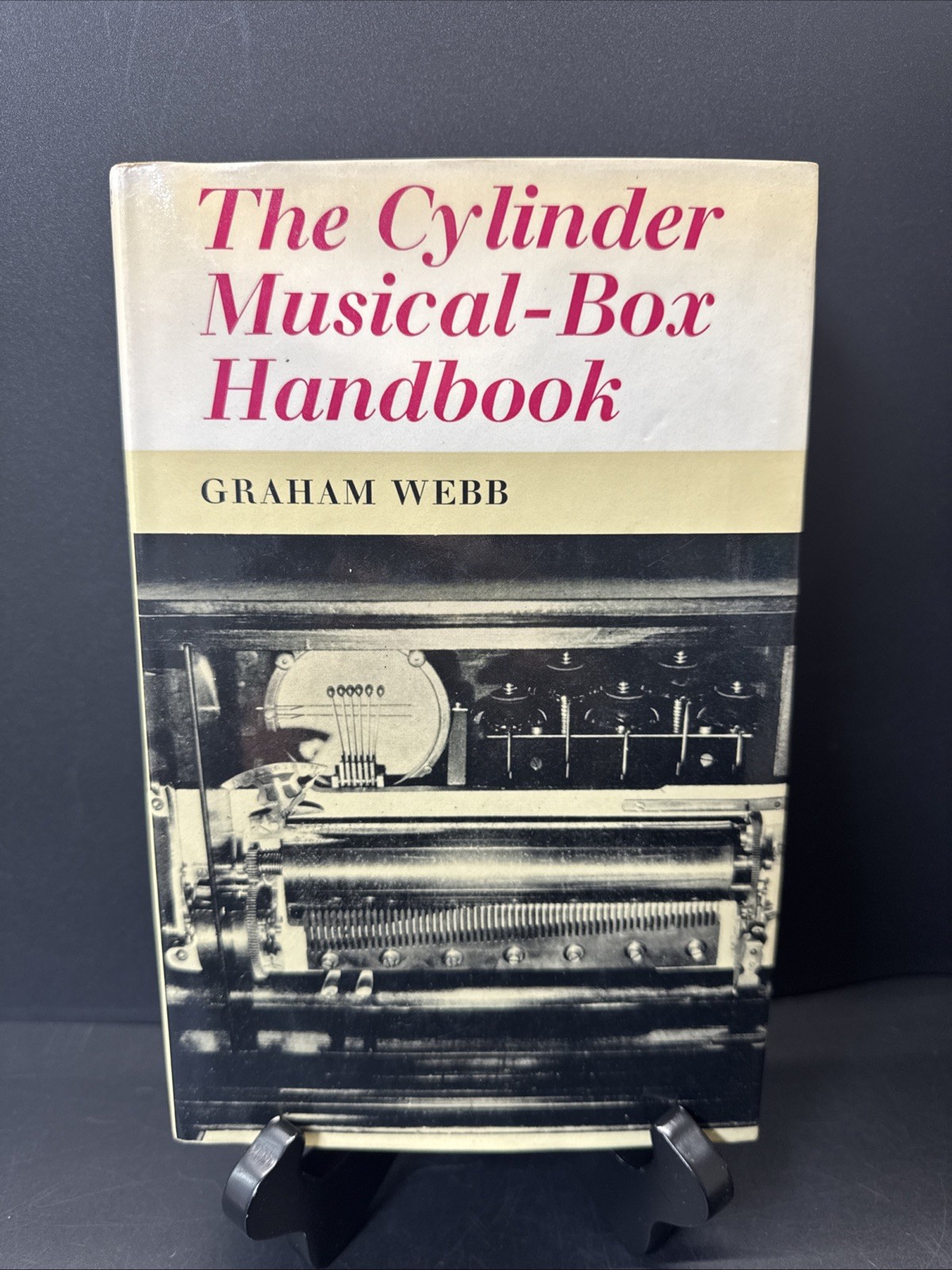 The Cylinder Musical-Box Handbook Graham Webb (1968)