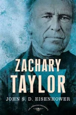Zachary Taylor : The American Presidents Series: the 12th Preside