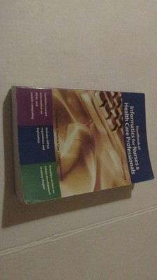 Handbook Of Informatics For Nurses And Health Care Professionals