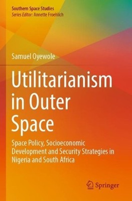 Utilitarianism in Outer Space - 9783031496486