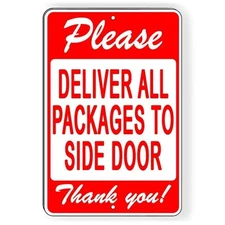 Please Deliver All Packages To Side Door Sign / Decal   /  Delivery Si165 /