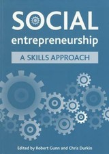 Social Entrepreneurship : A Skills Approach, ...