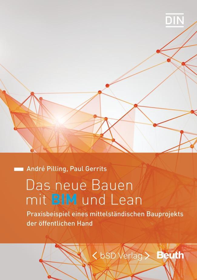 Thumbnail - Das Neue Bauen Mit Bim Und Lean | Gerrits, Paul | Pilling, André
