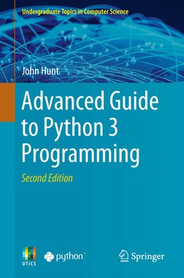 John Hunt | Advanced Guide to Python 3 Programming | Taschenbuch | Englisch