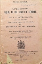 1918 Authorised Guide to the Tower of London by Rev. W.J. Loftie, B.A. -E19-D
