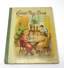 Child's Day Book by Margaret Sidney 1893 FIRST ED HC Children's Story