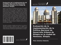 EvaluacióN De La ImplementacióN De La PolíTica Nacional De Desarrollo Urbano...