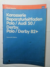 Werkstatthandbuch VW Polo, VW Derby, Audi 50 Reparaturleitfaden Karosserie