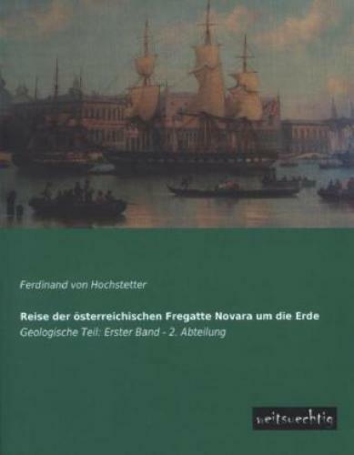 Thumbnail - Reise Der Österreichischen Fregatte Novara Um Die Erde. Bd.1/2