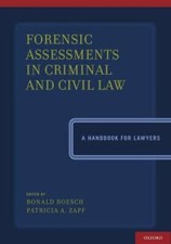 Forensic Assessments in Criminal and Civil La...