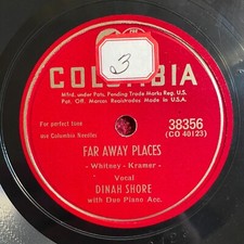 COLUMBIA 38356 Dinah Shore 78rpm Far Away Places/Say It Every Day