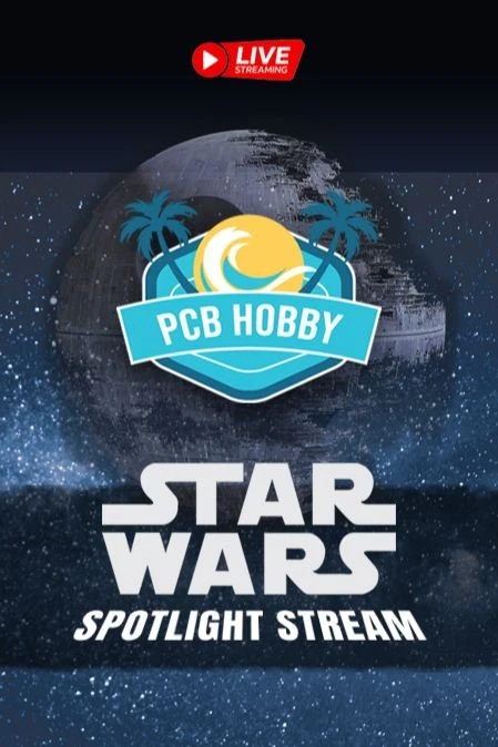 STAR WARS GALORE & MORE W/ PCB HOBBY!! - FREE SHIPPING!! 7/31