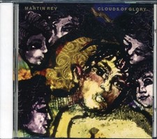 CD Martin Rev - Clouds Of Glory