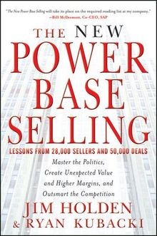 The New Power Base Selling: Master The Politics, Cr... | Buch | Zustand sehr gut