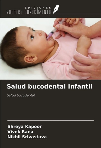 Shreya Kapoor (U. A.) | Salud Bucodental Infantil | Taschenbuch | Spanisch-image