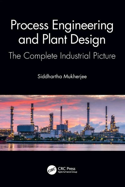Siddhartha Mukherjee | Process Engineering And Plant Design | Taschenbuch (2024)-image