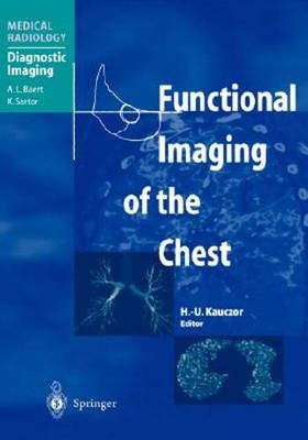 Functional Imaging of the Chest by H -U Kauczor: New