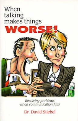 When Talking Makes Things Worse: Resolving Problems When Communi - VERY GOOD