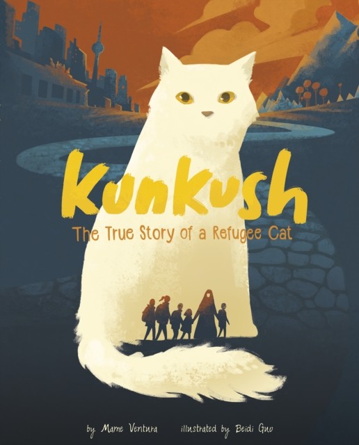 Kunkush The True Story of a Refugee Cat by Marne Ventura (Paperback Book)