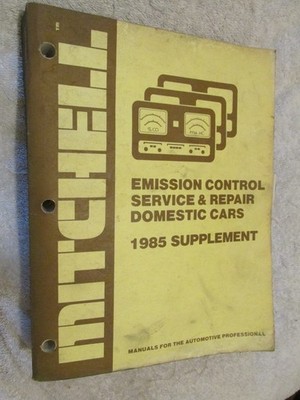 Mitchell EMISSION CONTROL Service Repair Shop Manual Domestic Car 1985 PB Book