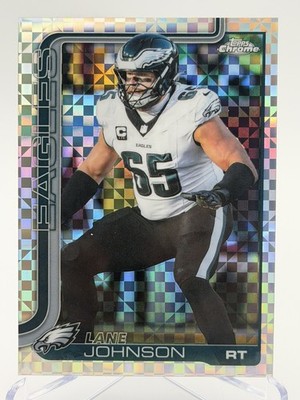 2025 Topps Chrome Lane Johnson Silver X-Fractor Eagles