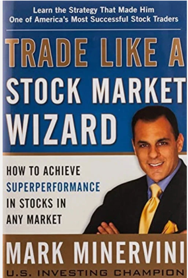 Trade Like A Stock Market Wizard: How To Achieve Superperformance In Stocks In..