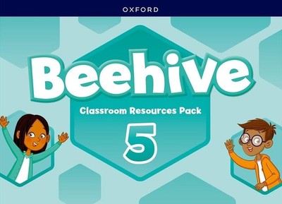 Beehive: Level 5: Classroom Resources Pack: Learn, grow, fly. Together, we get r