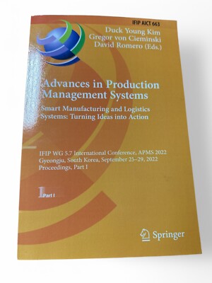 Advances in Production Management Systems. Smart Manufacturing and Logistics Sys
