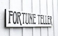 Fortune Teller Sign - Carved in a Solid Wood Board Rustic Distressed Farmhouse
